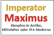 Online Spiele Lk. Neu-Ulm - Kampf Prä-Moderne - Imperator Maximus